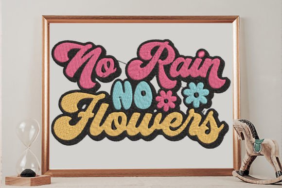 No Rain No Flowers